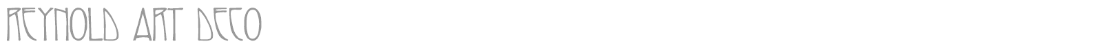 Reynold Art Deco font preview